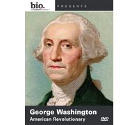 George Washington: American Revolutionary