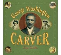 George Washington Carver by Tonya Bolden Tonya Bolden (Auteur)