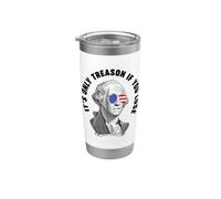 George Washington : ce n'est que de la trahison si vous perdez Gobelet isotherme en acier inoxydable double paroi