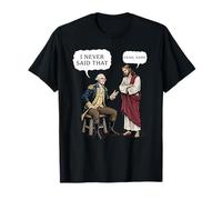 George Washington et Jesus Never Said Funny Meme Design T-Shirt