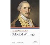 George Washington: Selected Writings