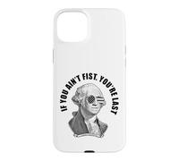 George Washington : si tu n'es Pas Le Premier, tu ES Le dernier Coque pour iPhone 15 Plus