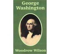 George Washington Woodrow Wilson (Auteur)