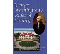 George Washington's Rules Of Civility
