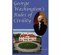 George Washington's Rules Of Civility