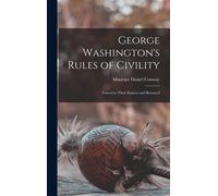 George Washington's Rules Of Civility