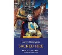 George Washington's Sacred Fire
