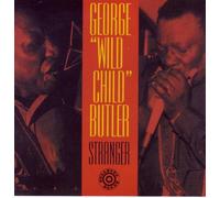 George 'wild Child' Butler - Stranger [Import]
