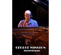 George Winston: Illustrated Discography