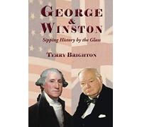 George & Winston: Sipping History by the Glass
