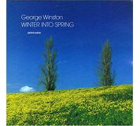 George Winston - Winter Into Spring [Import]