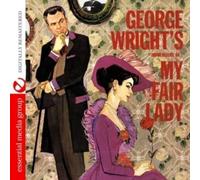 George Wright - George Wright's Impressions of My Fair Lady