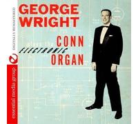 George Wright - Plays The Conn Electronic Organ