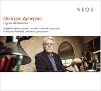 Georges Aperghis – Lignes de fissures – CD – Neos Overshoe