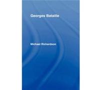 Georges Bataille by Dr Michael Richardson Michael Richardson (Auteur)