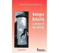 Georges Bataille, la terreur et les lettres - PU Septentrion - Presses Universitaires Du Septen-Trion - broché - Essai