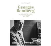 GEORGES BEMBERG: Un collectionneur à la croisée des arts