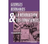 Georges Bernanos et la révolution des consciences - Maxime Morin - Passager Clandestin - broché - Essai
