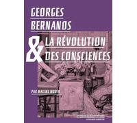Georges Bernanos & la civilisation des machines