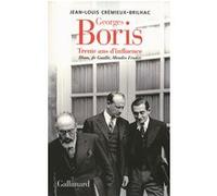 Jean-Louis Crémieux-Brilhac – Georges Boris: Trente ans d'influence – Broché