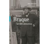 Georges Braque - Le Défi Silencieux