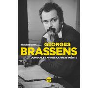 Georges Brassens - Journal Et Autres Carnets Inédits