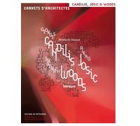 Georges Candilis/Alexis Josic/ Shadrach Woods - Bénédicte Chaljub - Monum Patrimoine Eds Du - broché - Anthologie