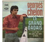 Georges Chelon - Le Grand Dadais (Chanson du Film) / Je l'ai vue / Mes Amis, mes Amis... / Le Soleil