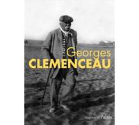 Georges Clemenceau Citations - Jean-Yves Perrot - Du Palais - cartonné - Recueil