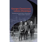 Georges Clemenceau Lettres d'Amérique - Patrick Weil - Passés Composés - broché - Essai