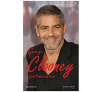Georges Clooney - Gentleman Acteur