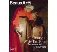 Georges De La Tour - Entre Ombre Et Lumière