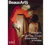 Georges de la Tour. Entre ombre et lumière: au musée Jacquemart-André
