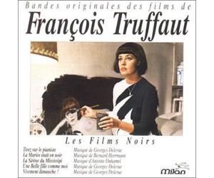 Georges Delerue - François Truffaut - Les films noirs