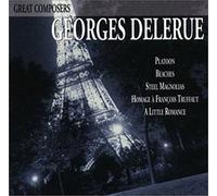 Georges Delerue - Great Composers: Georges Delerue