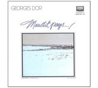 Georges Dor - Maudit Pay [Import]