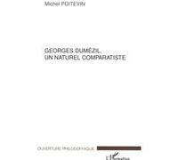 Georges Dumézil, Un Naturel Comparatiste