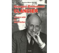 Georges-Emmanuel Clancier, De La Terre Aux Terres D'écriture