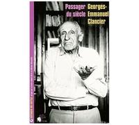 Georges-Emmanuel Clancier, Passager Du Siècle