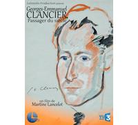 Georges-Emmanuel Clancier, passager du Siècle DVD DVD
