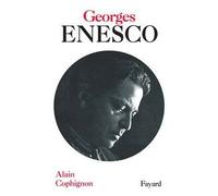Georges Enesco - Alain Cophignon - Fayard - relié - Biographie
