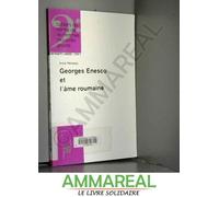 Georges Enesco Et L'âme Roumaine