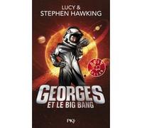 Georges et le Big Bang Stephen Hawking (Auteur), Lucy Hawking (Auteur), Gary Parsons (Illustration), Frédérique Fraisse (Traduction)