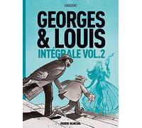 Georges et Louis – Intégrale – Volume 02 – Fluide Glacial