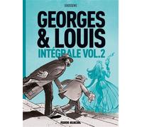 Georges et Louis - Intégrale - volume 02 Intégrale volume 02 - Goossens - Fluide Glacial-Audie - relié - Bande dessinée
