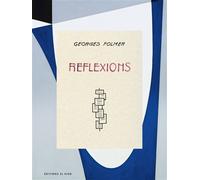 Georges Folmer - Réflexions - Lydia Harambourg - El Viso - broché - Monographie