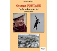 Georges Fontane "Un dau PaÍs" - Martine Michel - Nombre 7 - broché - Récit