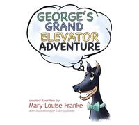George's Grand Elevator Adventure