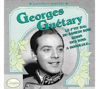 Georges Guétary - Succès Et Raretés-Le P'Tit Bal du Samedi Soir.