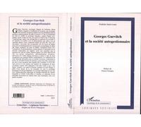 Georges Gurvitch et la société autogestionnaire - Fridolin Saint-Louis - L'harmattan - broché - Essai